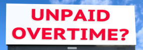 Unpaid Overtime?